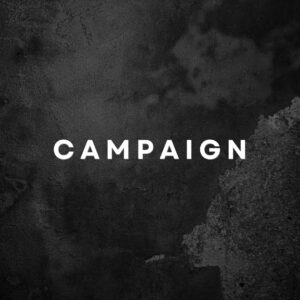 Campaign